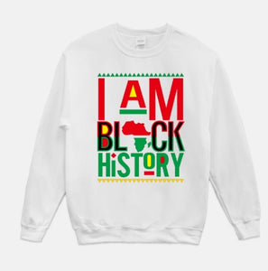 Crewneck unisex Sweatshirt- I AM BLACK HISTORY
