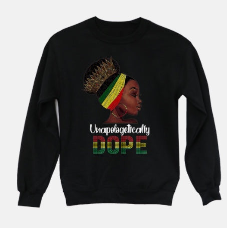 Crewneck unisex Rhinestone Sweatshirt- UNAPOLOGETICALLY DOPE