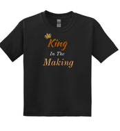 (YOUTH) unisex T-shirts- KING IN THE MAKING